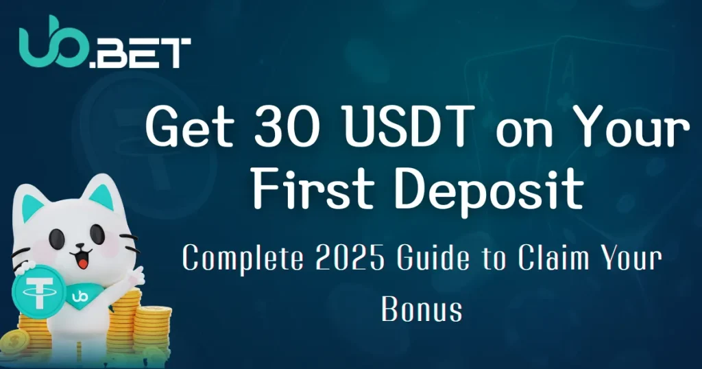 New User Exclusive | 2025 utown Casino First Deposit Bonus 30 USDT – Full Guide to Claim Your Reward 7 utown mascot white cartoon cat holding a USDT coin, blue background with the text “Get 30 USDT on Your First Deposit – Complete 2025 Guide to Claim Your Bonus”, teaching new users how to claim their first deposit bonus on utown