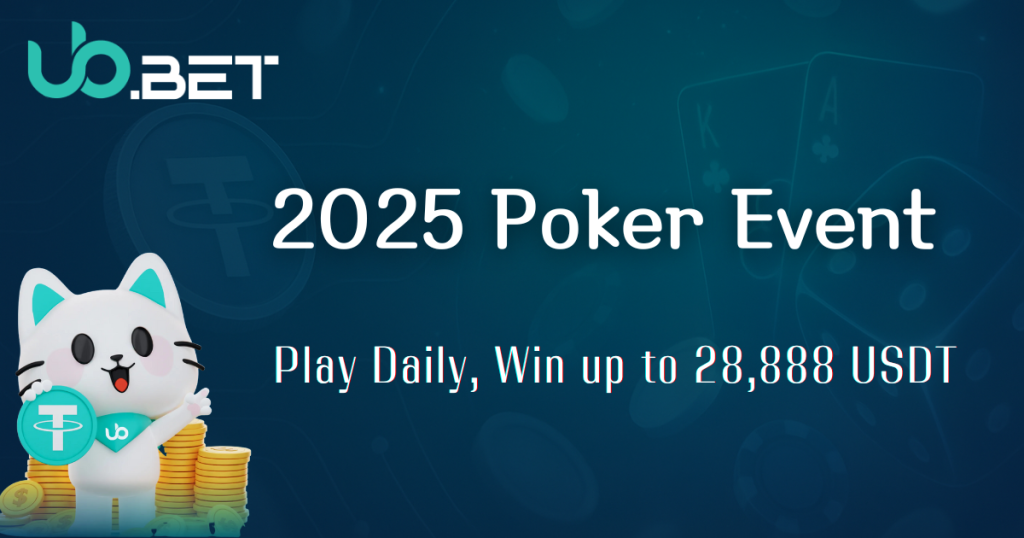 utown 2025 Poker Event|Earn up to 28,888U with Daily Challenges & Extra 8,888U Bonus 4 2025 Poker Event|Play Daily, Win up to 28,888 USDT|utown Cover